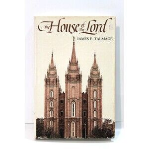 The House Of The Lord James E Talmage HC LDS Mormon Temple Doctrine Book HC Vtg